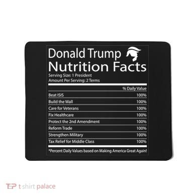 Trump Nutrition Facts Make America Great Mousepad