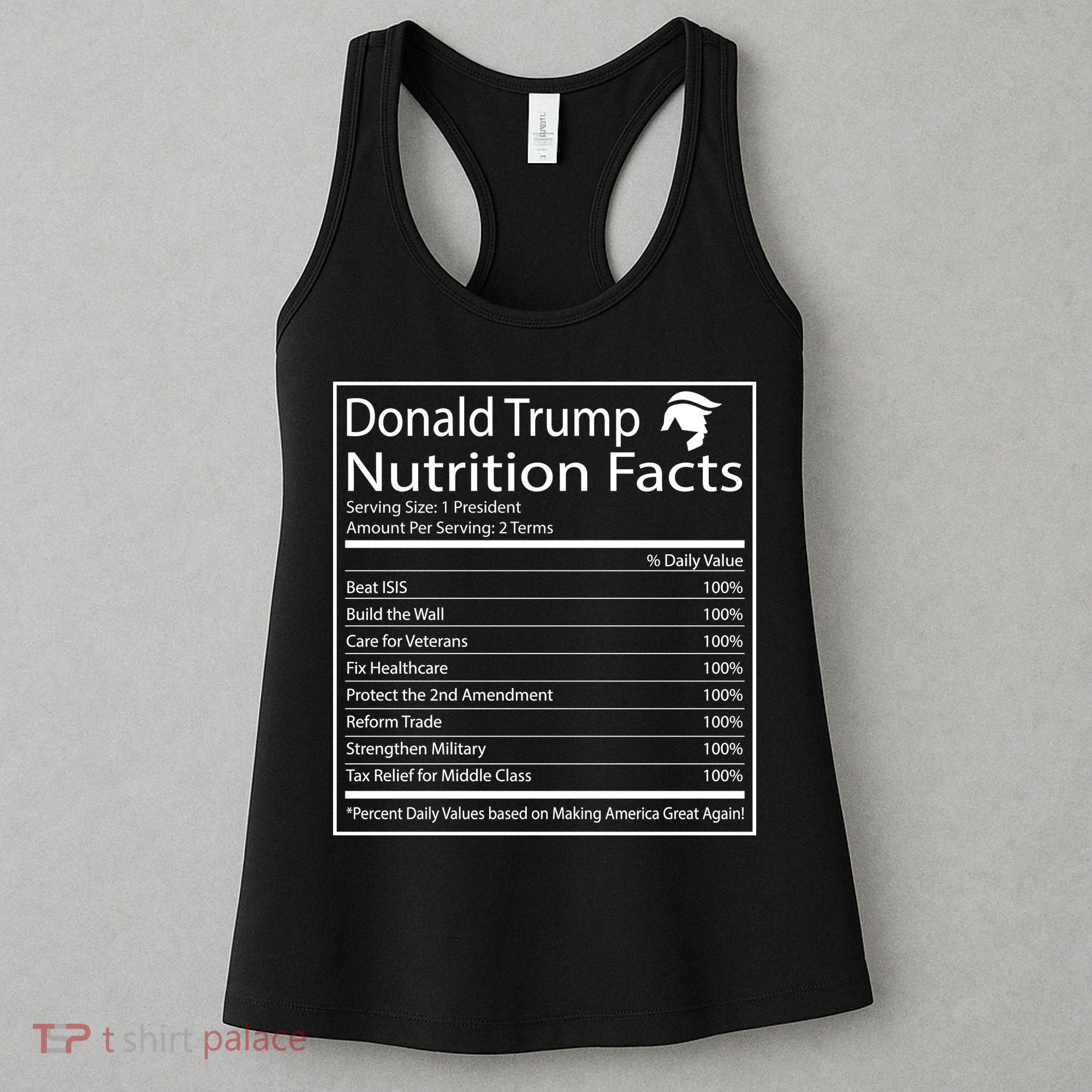 Trump Nutrition Facts Make America Great Women's Tank Top
