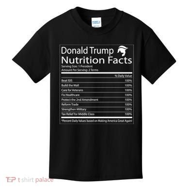 Trump Nutrition Facts Make America Great Kids T-Shirt