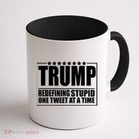 Trump Redefing Stupid One Tweet At A Time Coffee Mug thumb 1