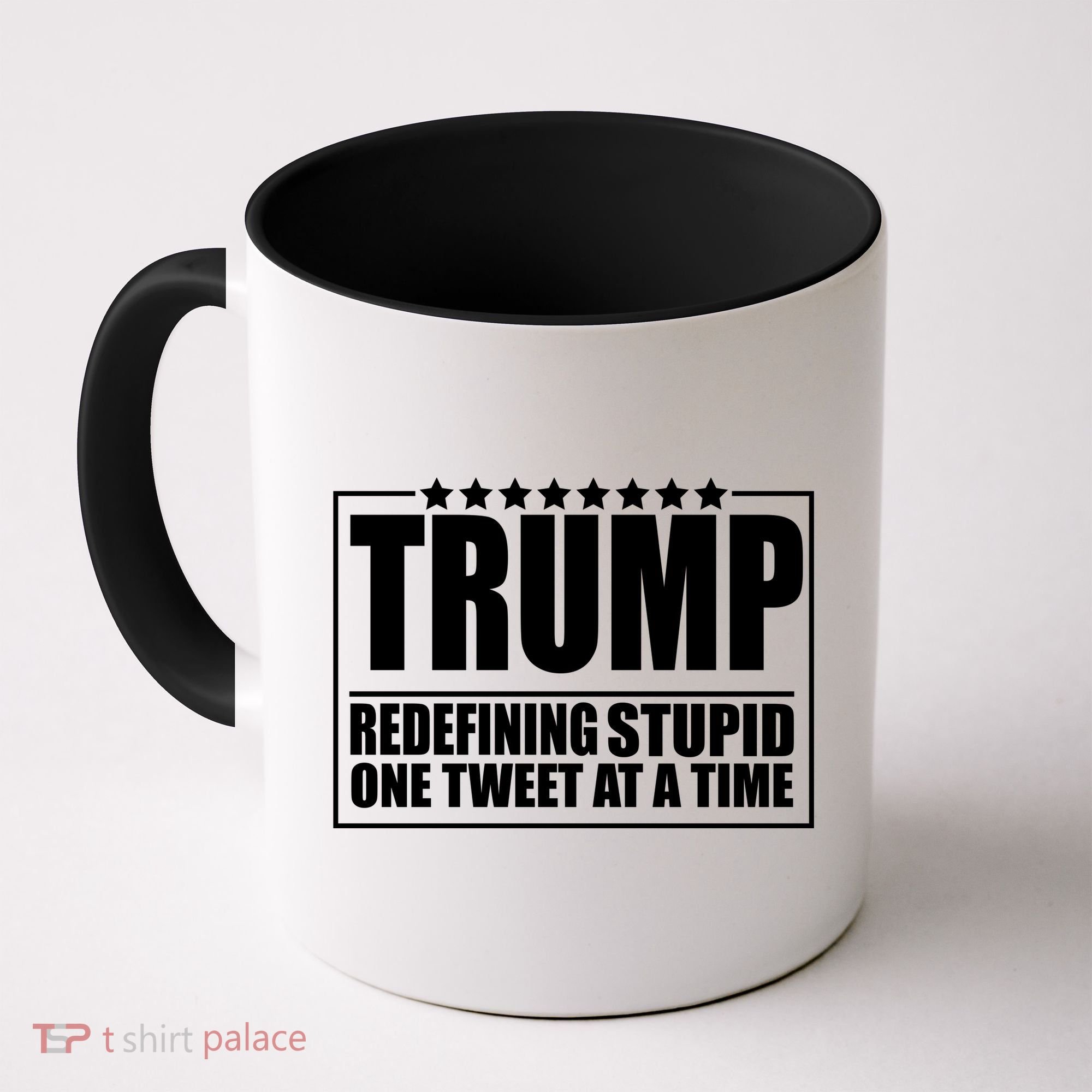 Trump Redefing Stupid One Tweet At A Time Coffee Mug