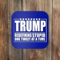 Trump Redefing Stupid One Tweet At A Time Coaster thumb 0
