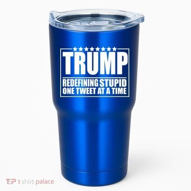 Trump Redefing Stupid One Tweet At A Time Tumbler