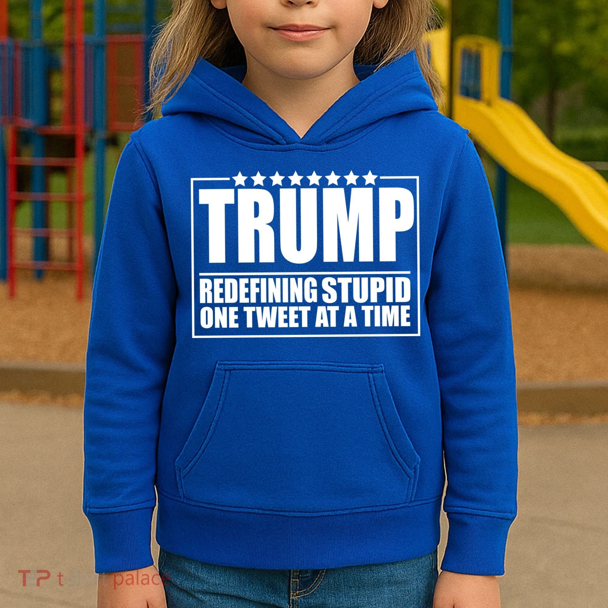 Trump Redefing Stupid One Tweet At A Time Kids Hoodie