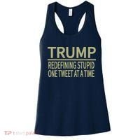 Trump Redefining Stupid Women's Tank Top thumb 0