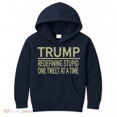 Trump Redefining Stupid Kids Hoodie