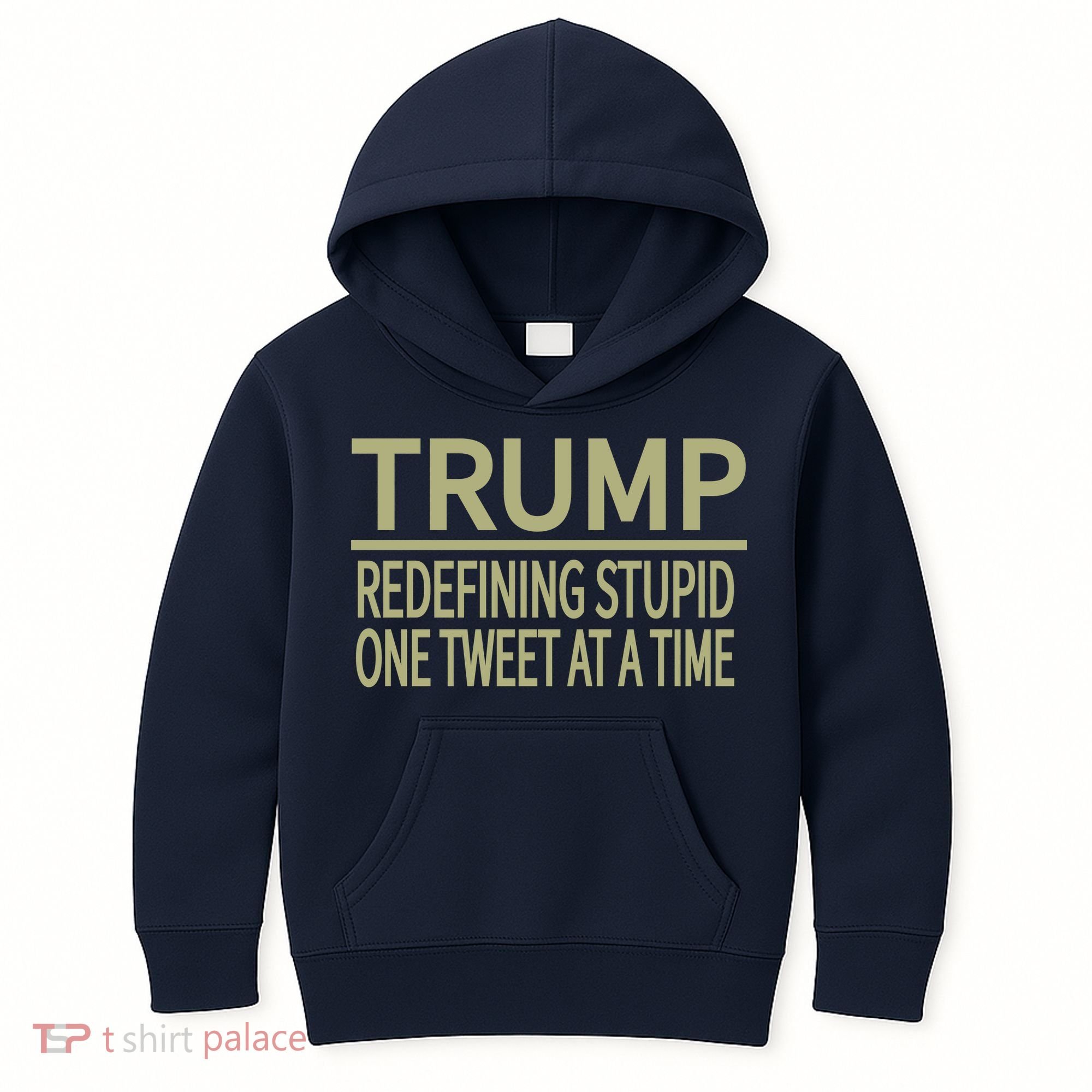 Trump Redefining Stupid Kids Hoodie