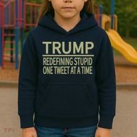 Trump Redefining Stupid Kids Hoodie thumb 3