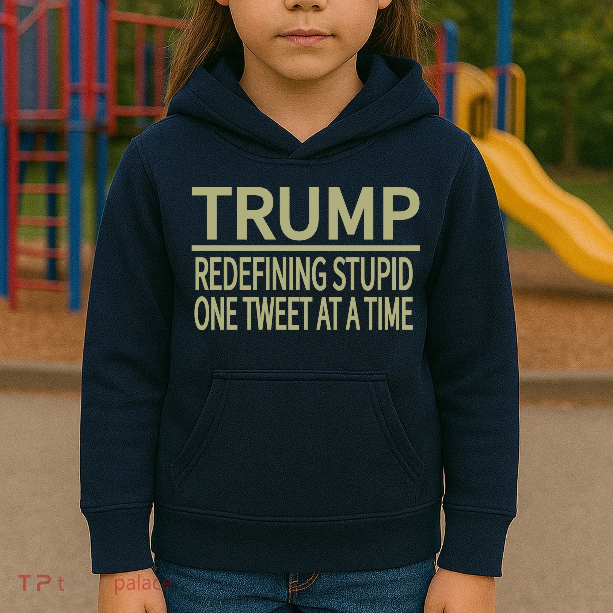 Trump Redefining Stupid Kids Hoodie