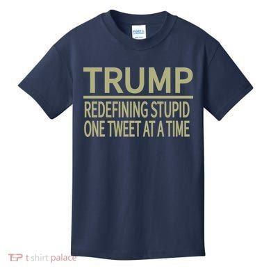 Trump Redefining Stupid Kids T-Shirt