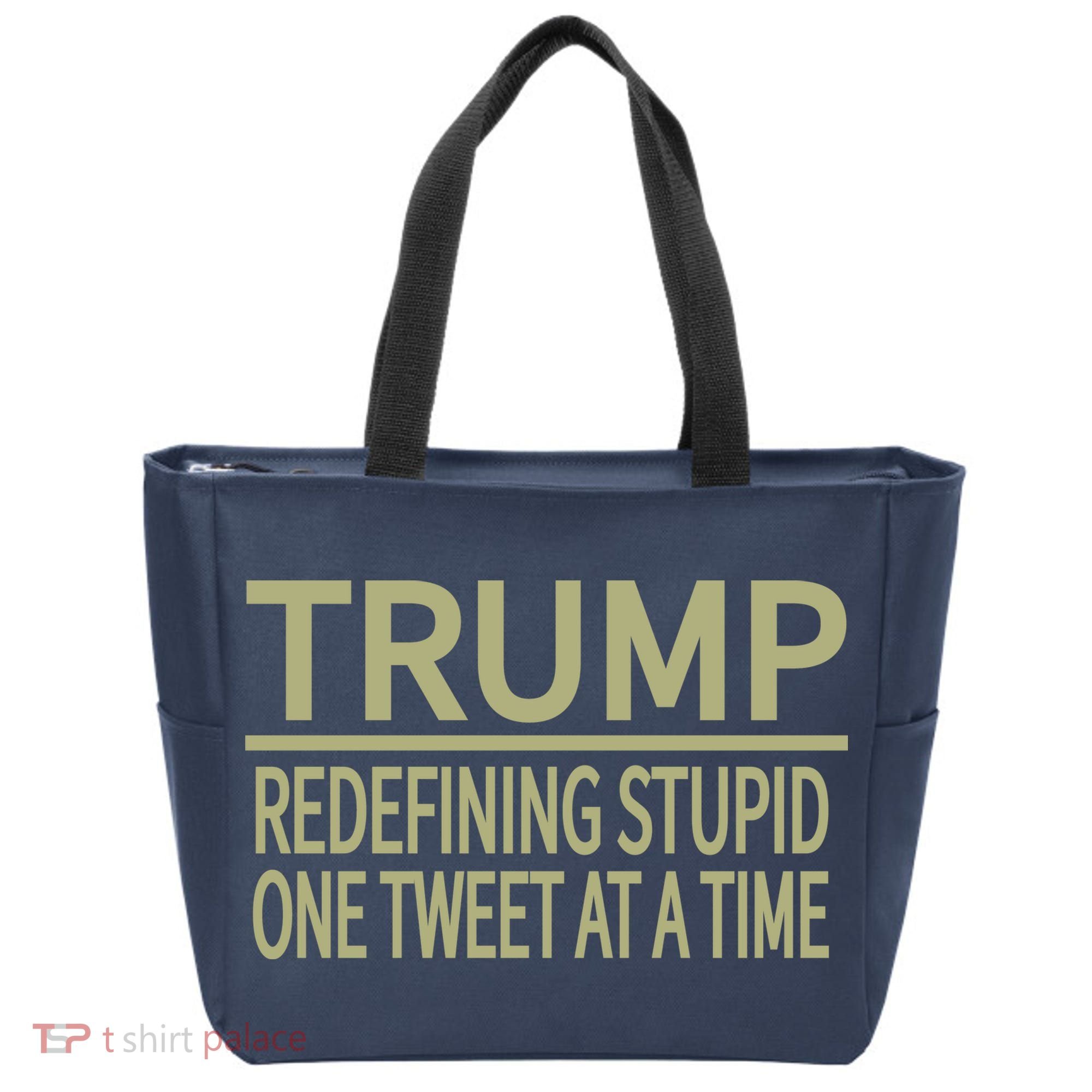 Trump Redefining Stupid Tote Bag