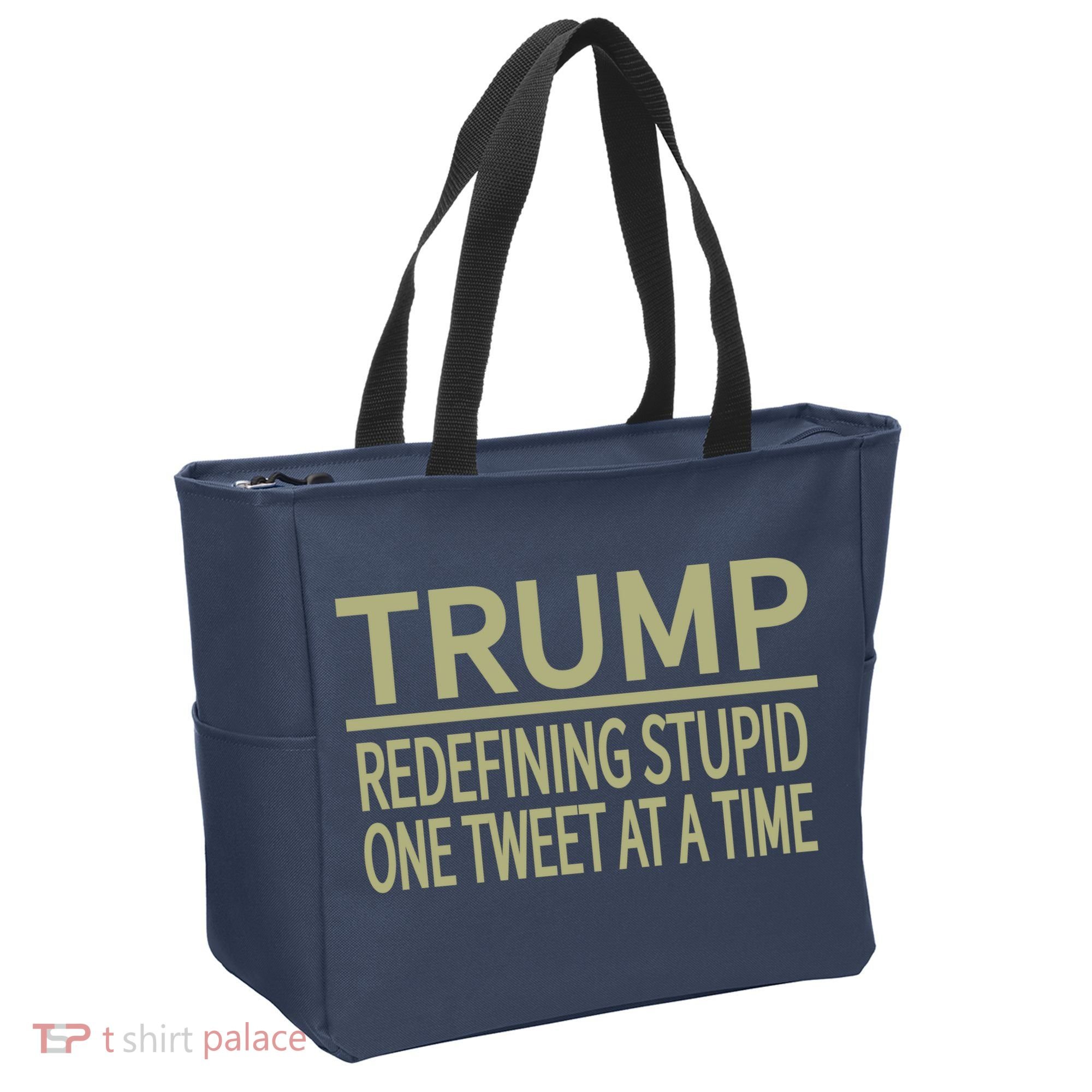 Trump Redefining Stupid Tote Bag