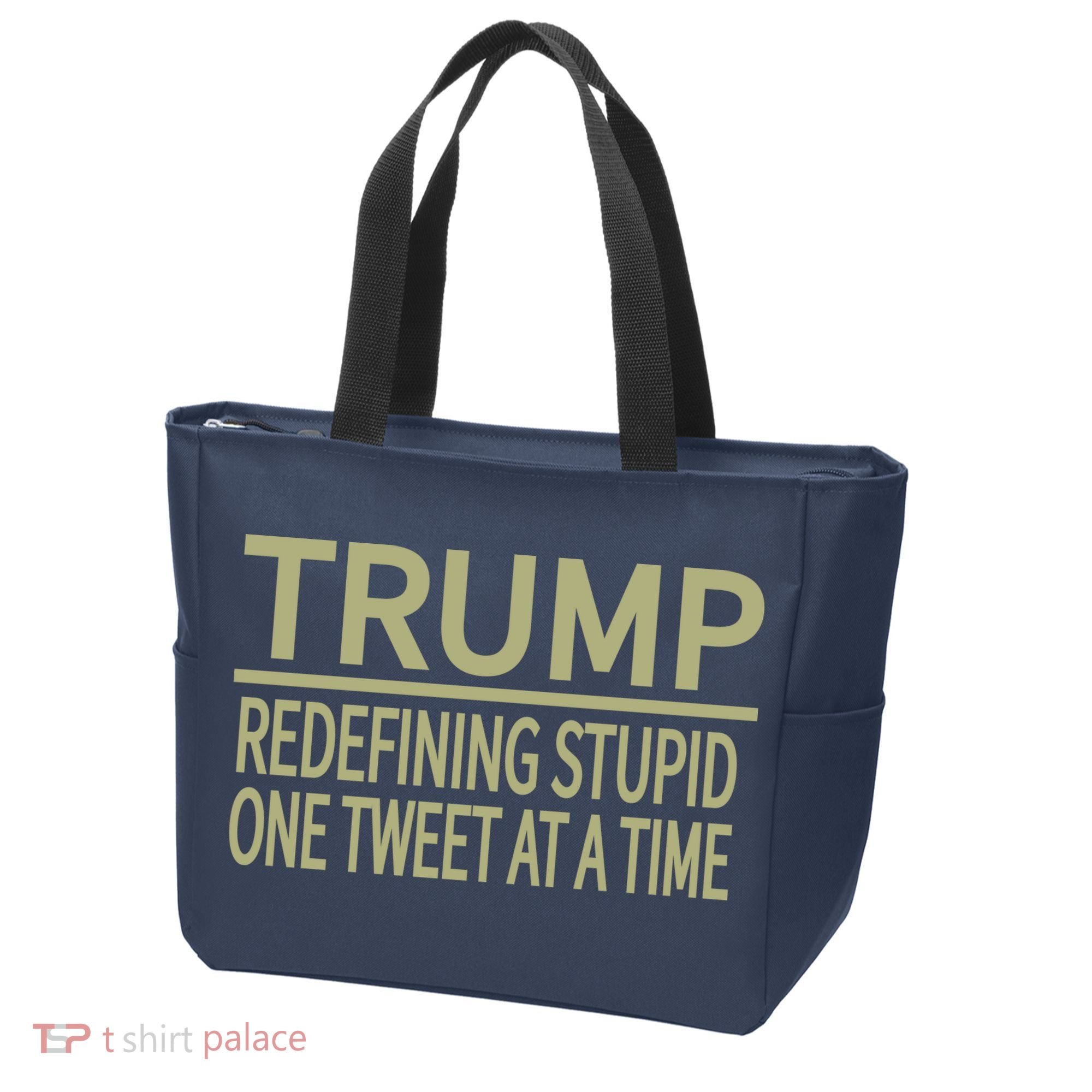Trump Redefining Stupid Tote Bag