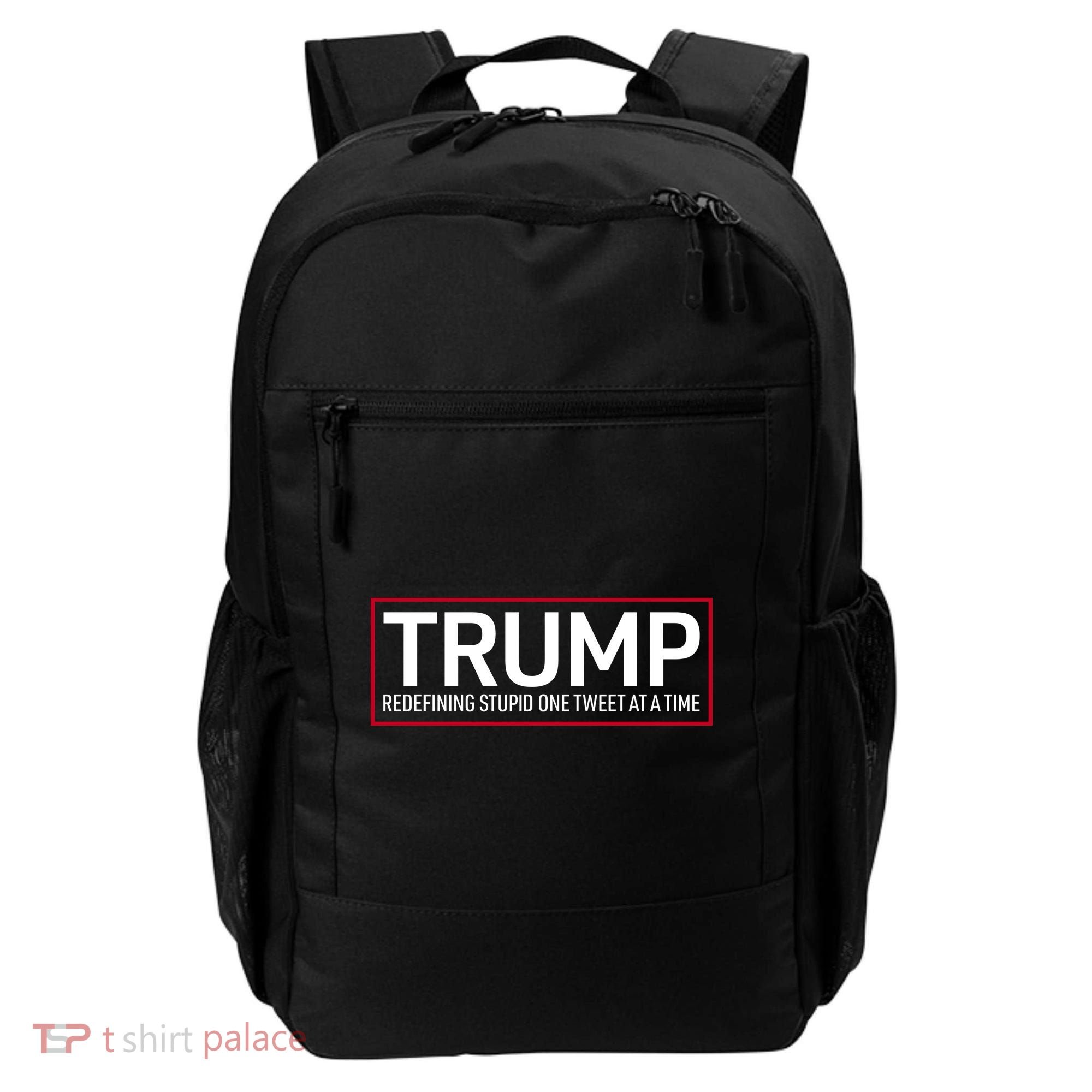 Trump Redefining Stupid One Tweet At A Time Backpack