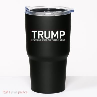 Trump Redefining Stupid One Tweet At A Time Tumbler