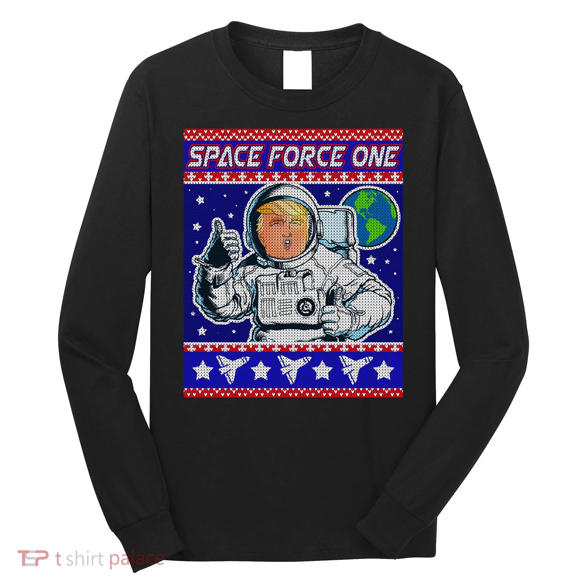 Trump Space Force One Ugly Christmas Long Sleeve Shirt