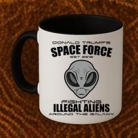 Trump Space Force Team Fight Illegal Aliens Coffee Mug thumb 2