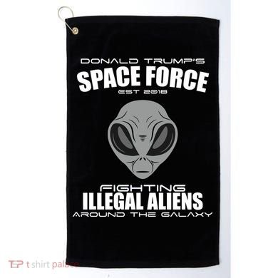 Trump Space Force Team Fight Illegal Aliens Golf Towel