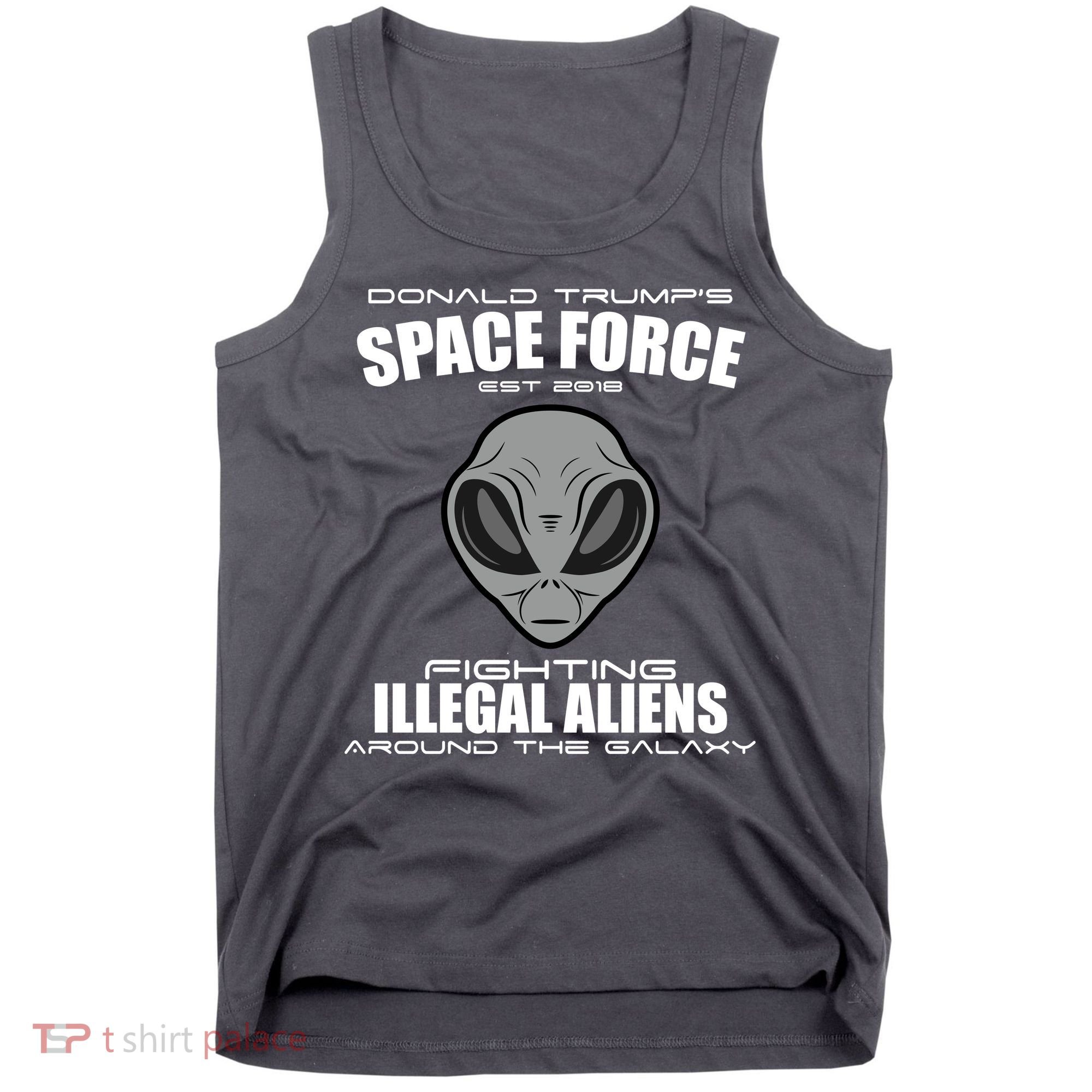 Trump Space Force Team Fight Illegal Aliens Tank Top