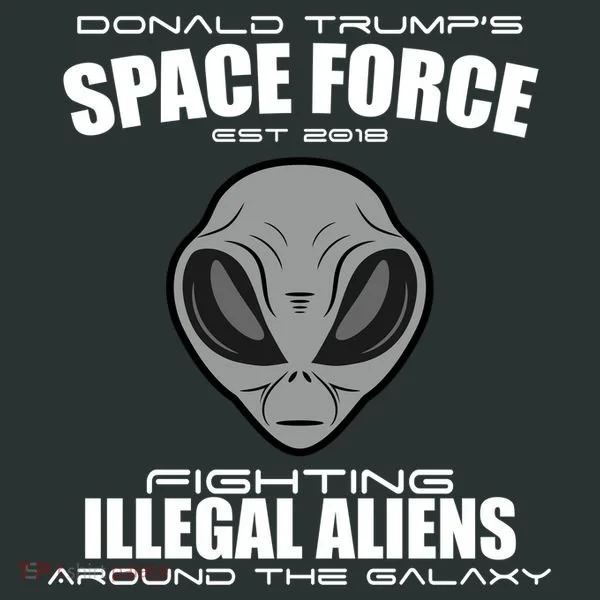 Trump Space Force Team Fight Illegal Aliens Toddler T-Shirt