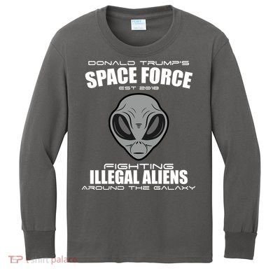 Trump Space Force Team Fight Illegal Aliens Kids Long Sleeve Shirt