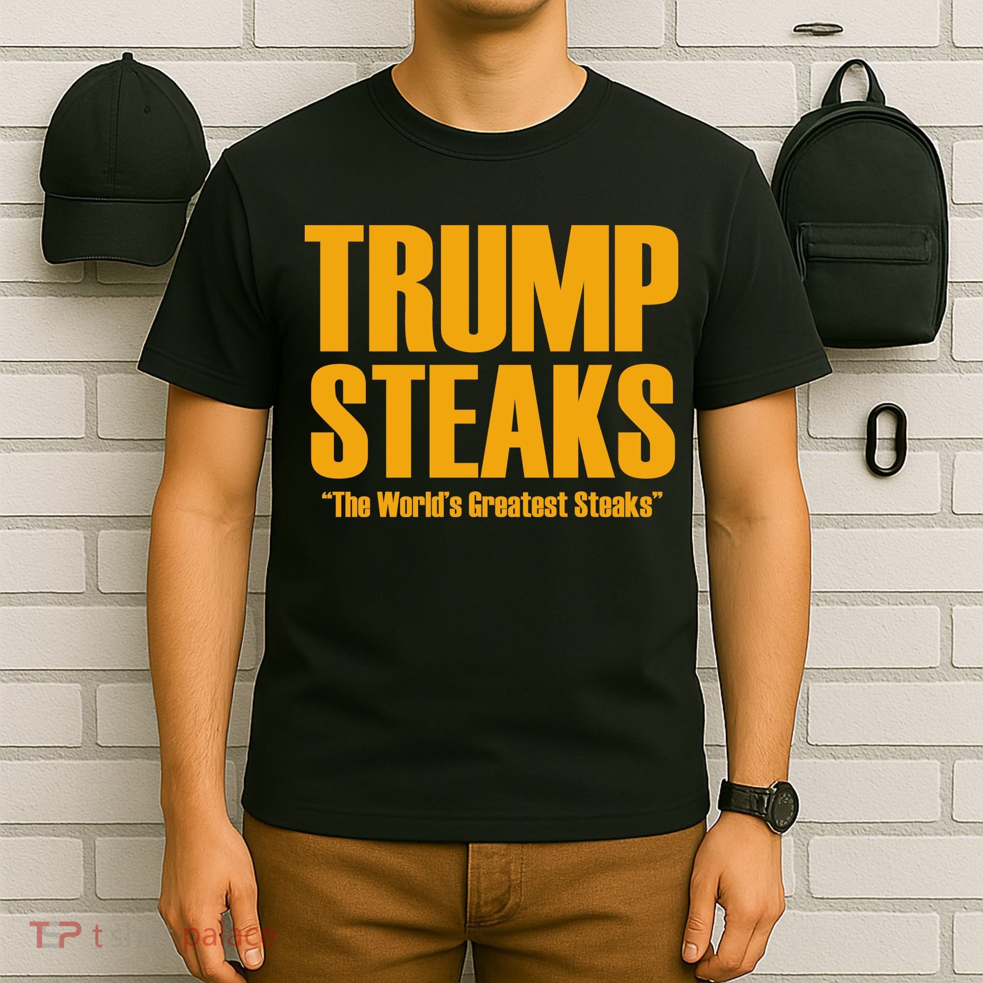 Trump Steaks President Donald Political Election Funny Humor T-Shirt