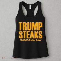Trump Steaks President Donald Political Election Funny Humor Women's Tank Top thumb 3