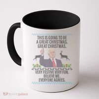 Trump This Is Going To Be A Great Great Christmas Coffee Mug thumb 0