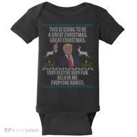 Trump This Is Going To Be A Great Great Christmas Baby Bodysuit thumb 0