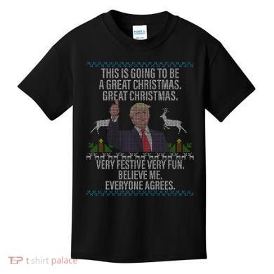 Trump This Is Going To Be A Great Great Christmas Kids T-Shirt