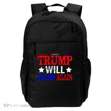 Trump Will Trump Again Backpack