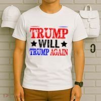 Trump Will Trump Again T-Shirt thumb 6