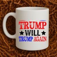 Trump Will Trump Again Coffee Mug thumb 2