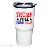 Trump Will Trump Again Tumbler thumb 0