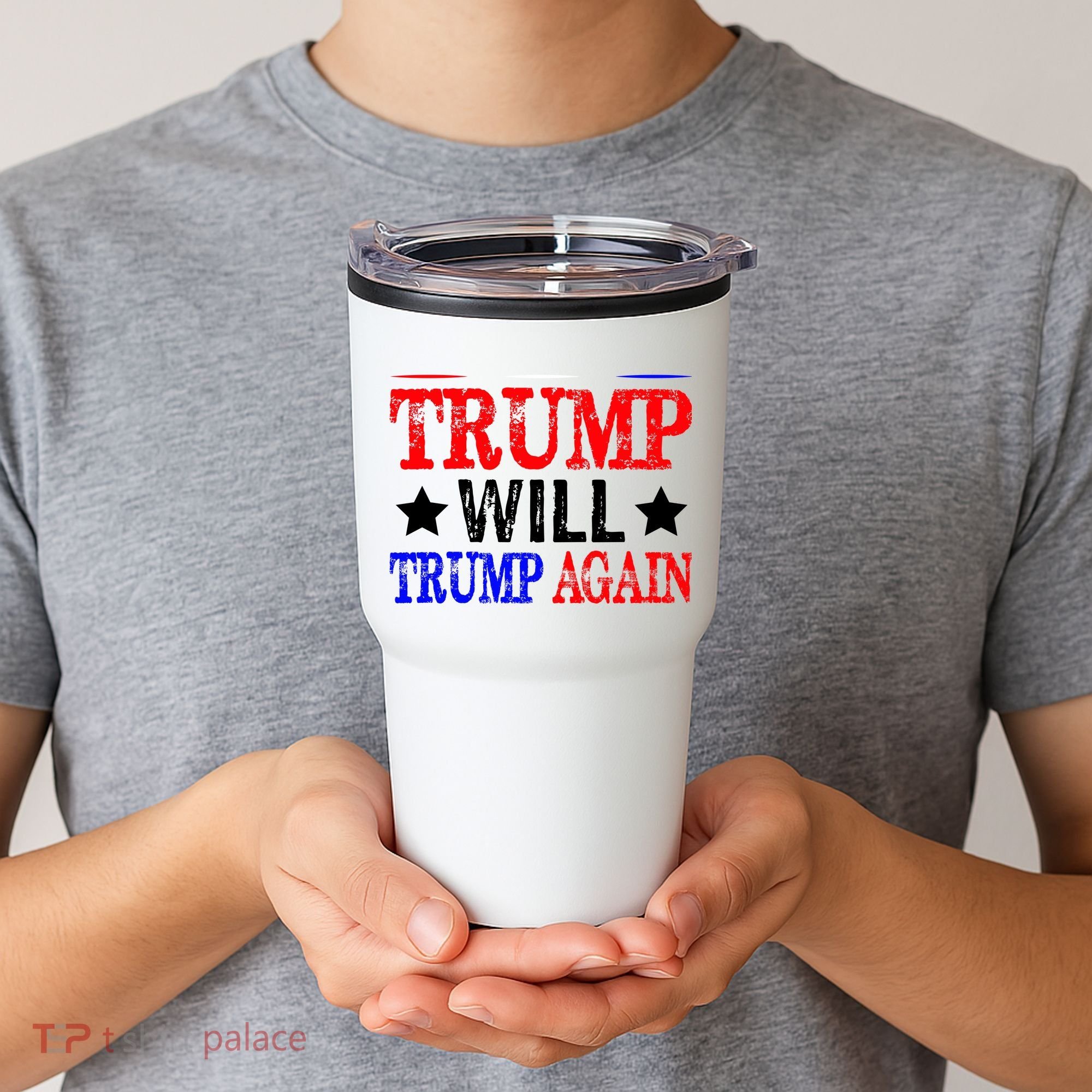 Trump Will Trump Again Tumbler