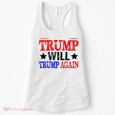 Trump Will Trump Again Women's Tank Top