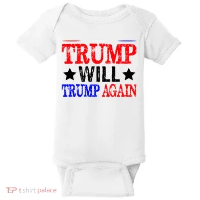 Trump Will Trump Again Baby Bodysuit