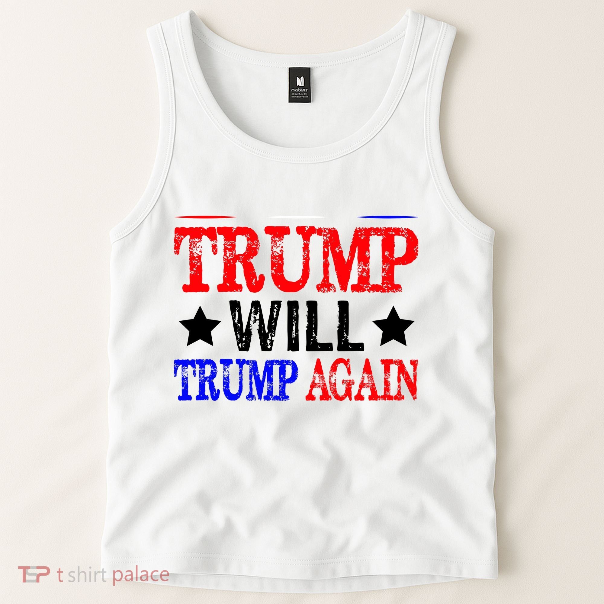 Trump Will Trump Again Tank Top