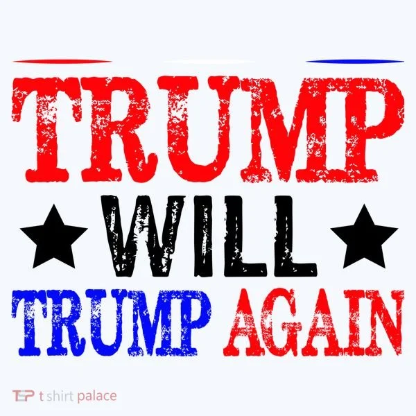 Trump Will Trump Again Toddler T-Shirt