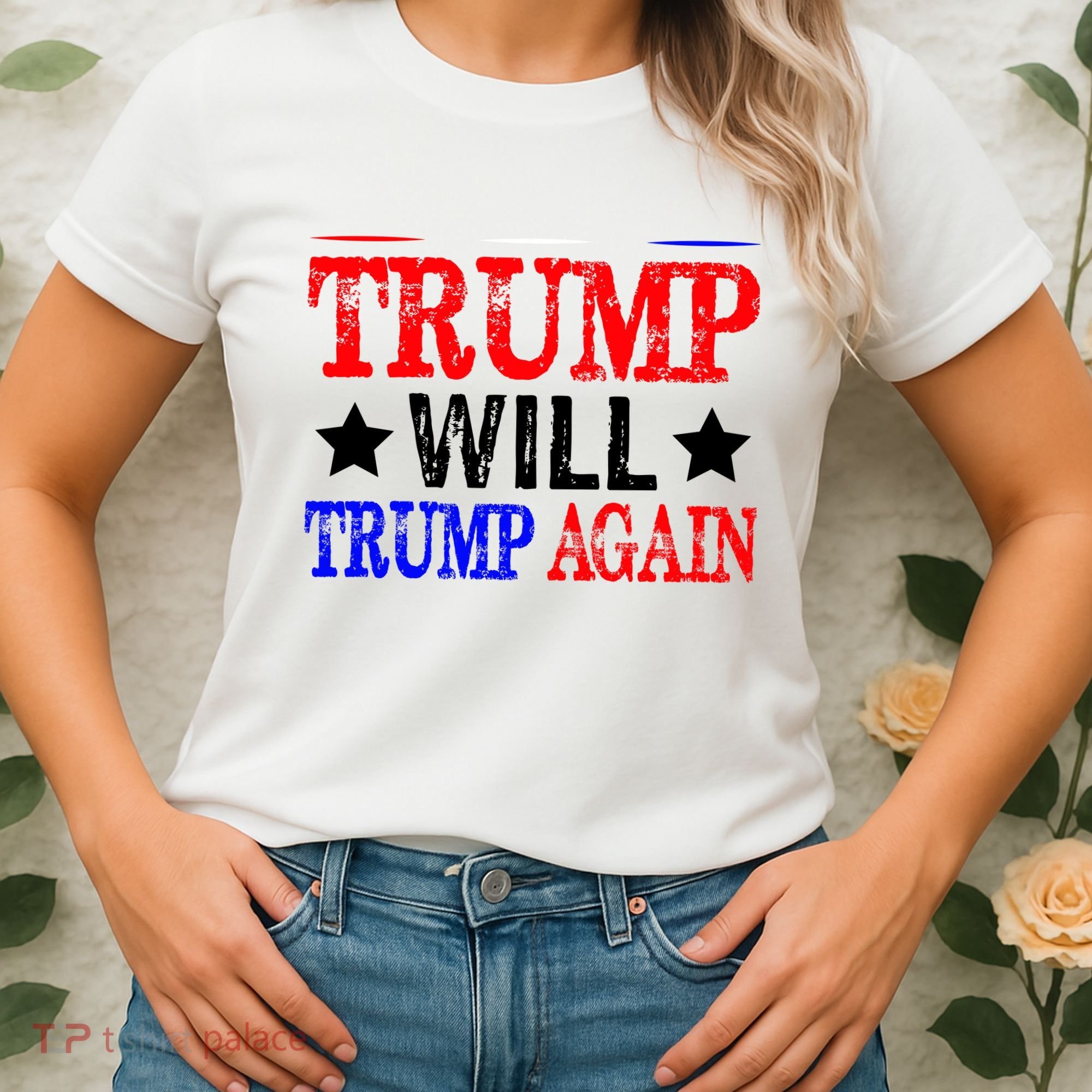 Trump Will Trump Again Women's T-Shirt