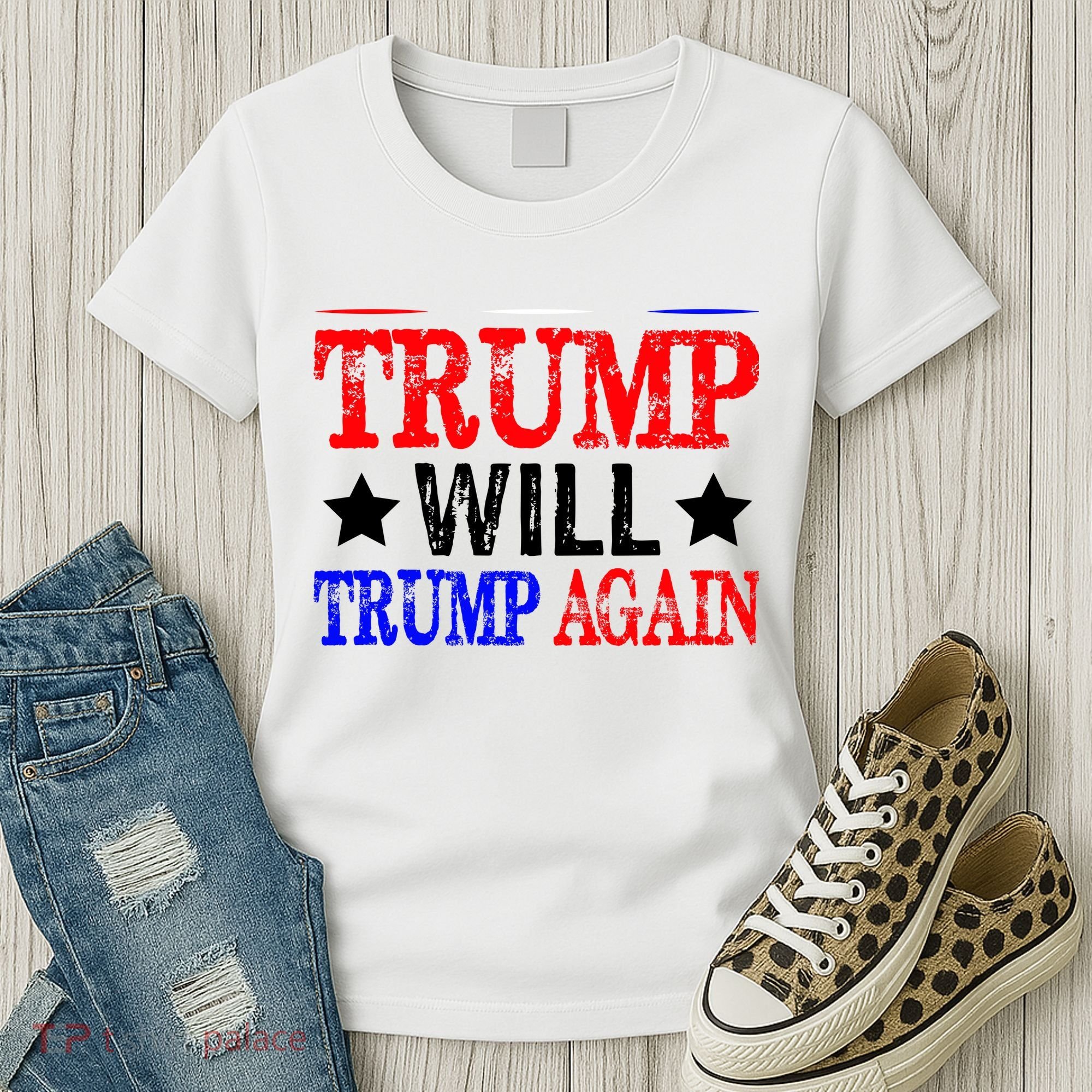 Trump Will Trump Again Women's T-Shirt