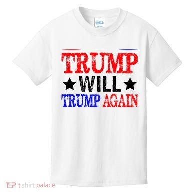 Trump Will Trump Again Kids T-Shirt