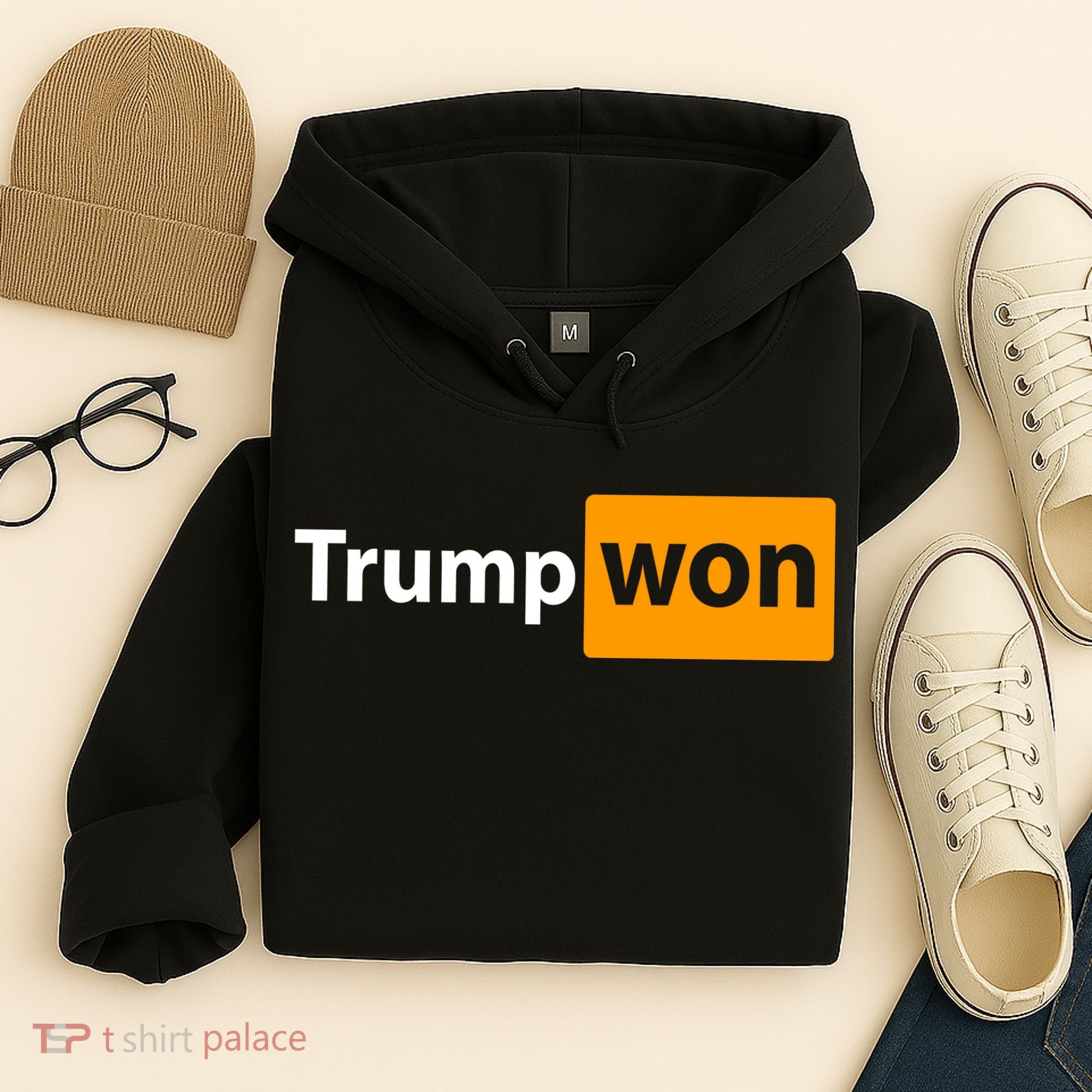 Trump Won Hoodie