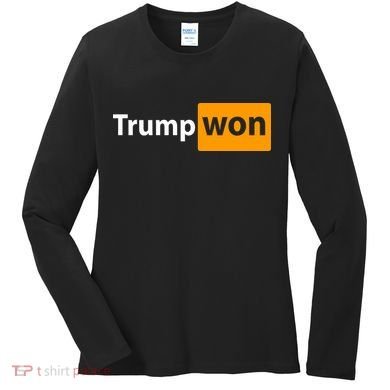 Trump Won Women's Long Sleeve Shirt