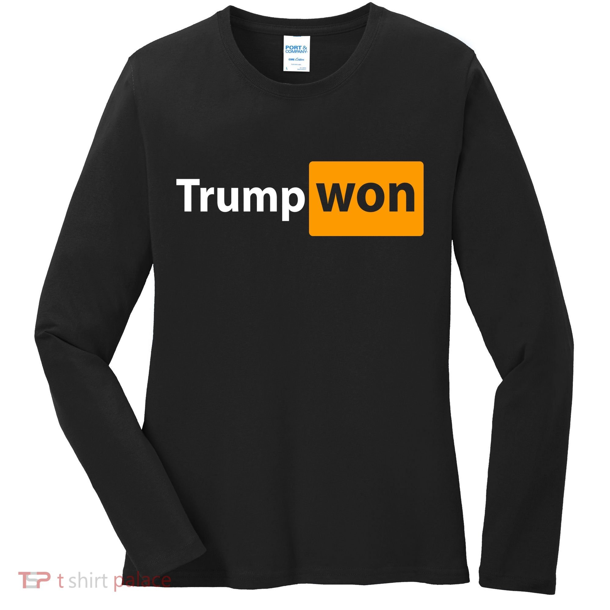 Trump Won Women's Long Sleeve Shirt
