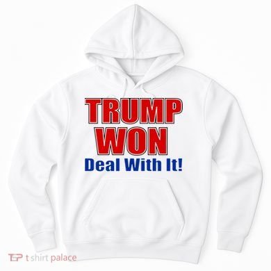 Trump Won Deal With It Hoodie