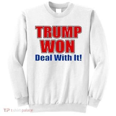 Trump Won Deal With It Sweatshirt