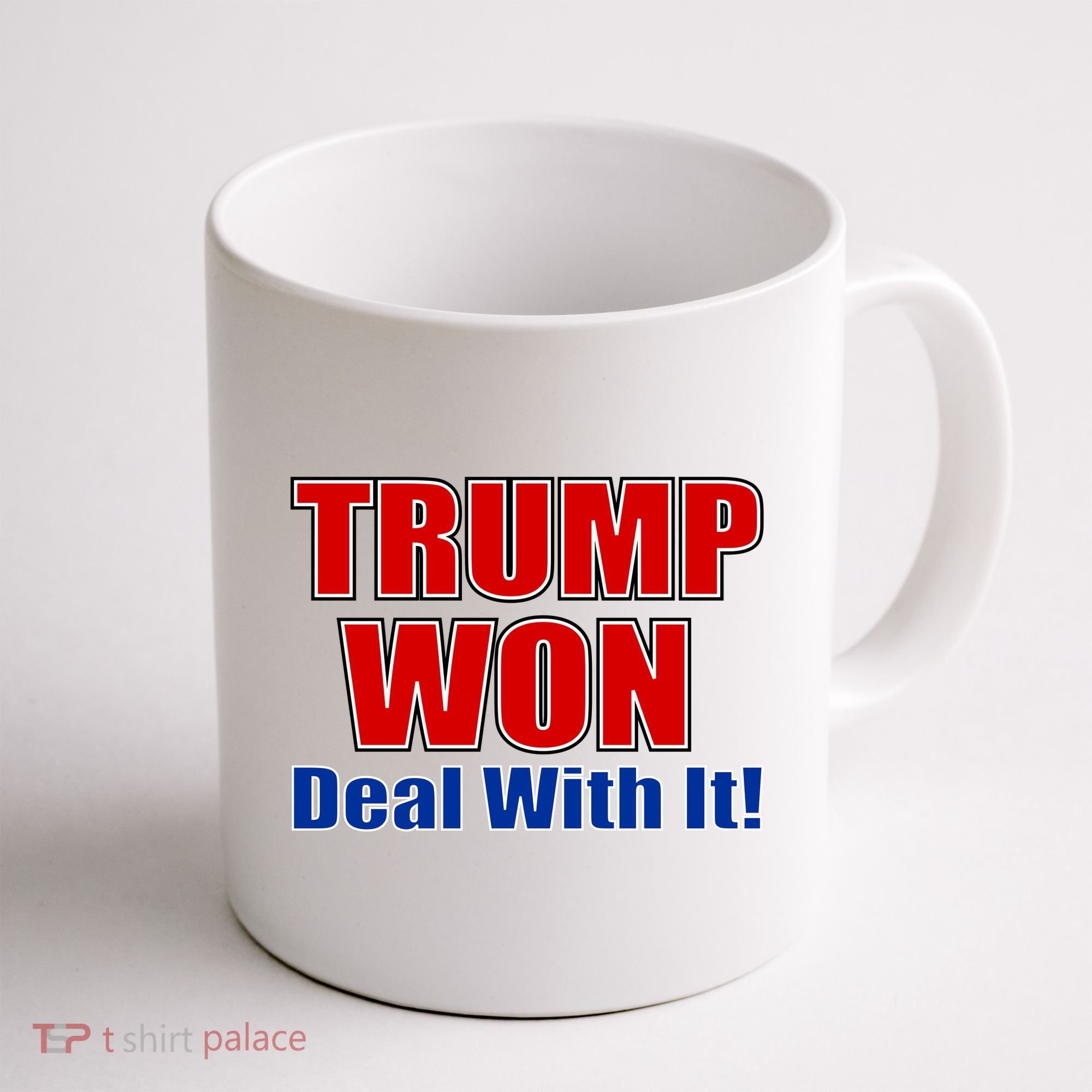 Trump Won Deal With It Coffee Mug