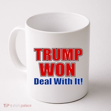 Trump Won Deal With It Coffee Mug