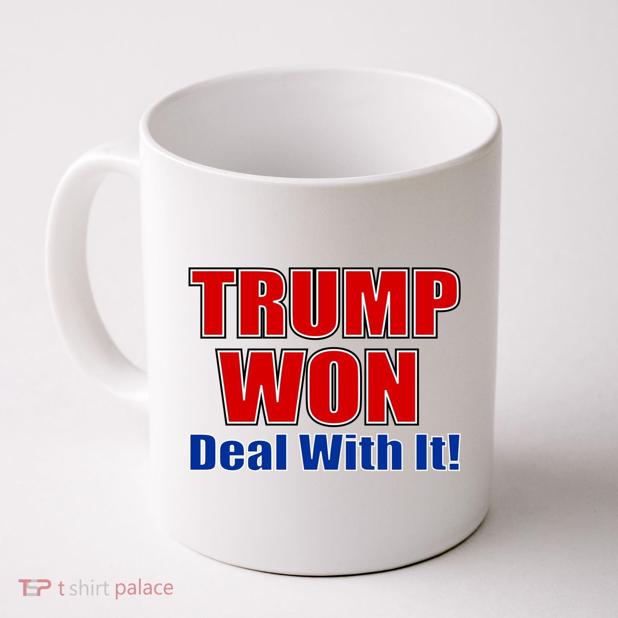 Trump Won Deal With It Coffee Mug